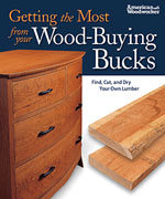 Getting the Most from your Wood- Buying Bucks 